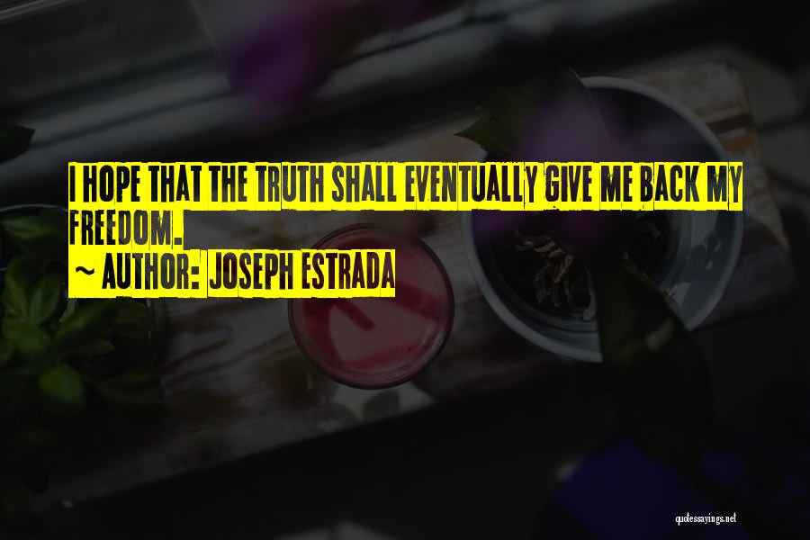Joseph Estrada Quotes 1764274