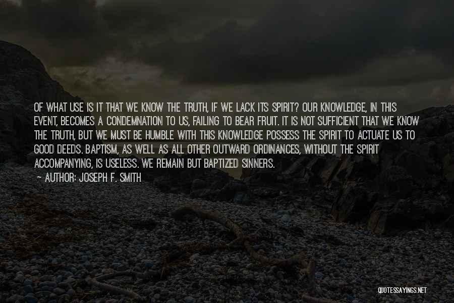 Joseph F. Smith Quotes 271333