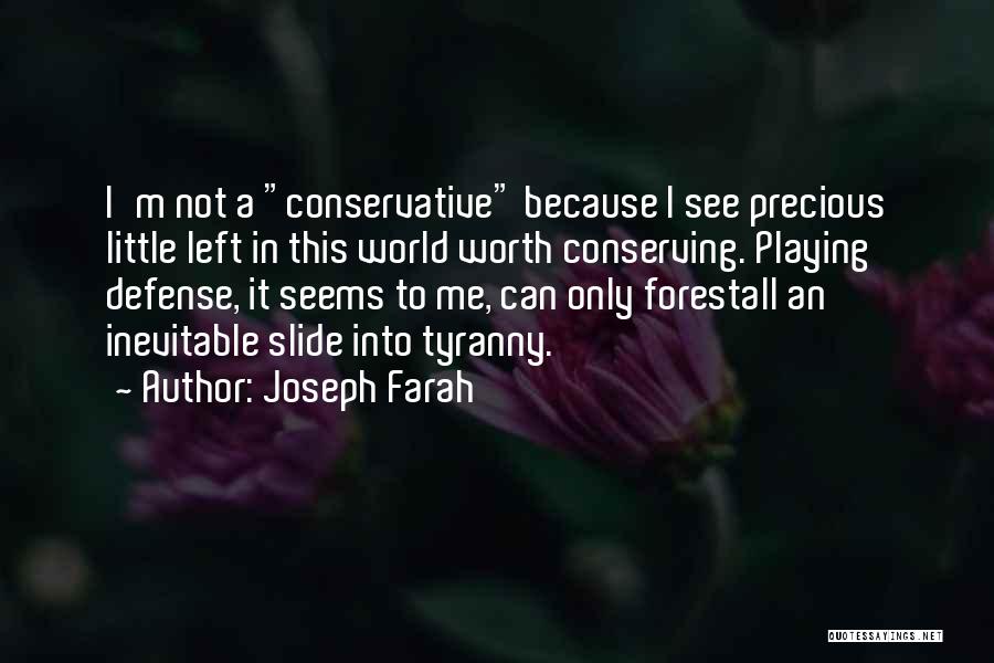 Joseph Farah Quotes 452040