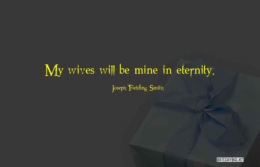 Joseph Fielding Smith Quotes 1532471 Joseph Fielding Smith Quotes 1532471