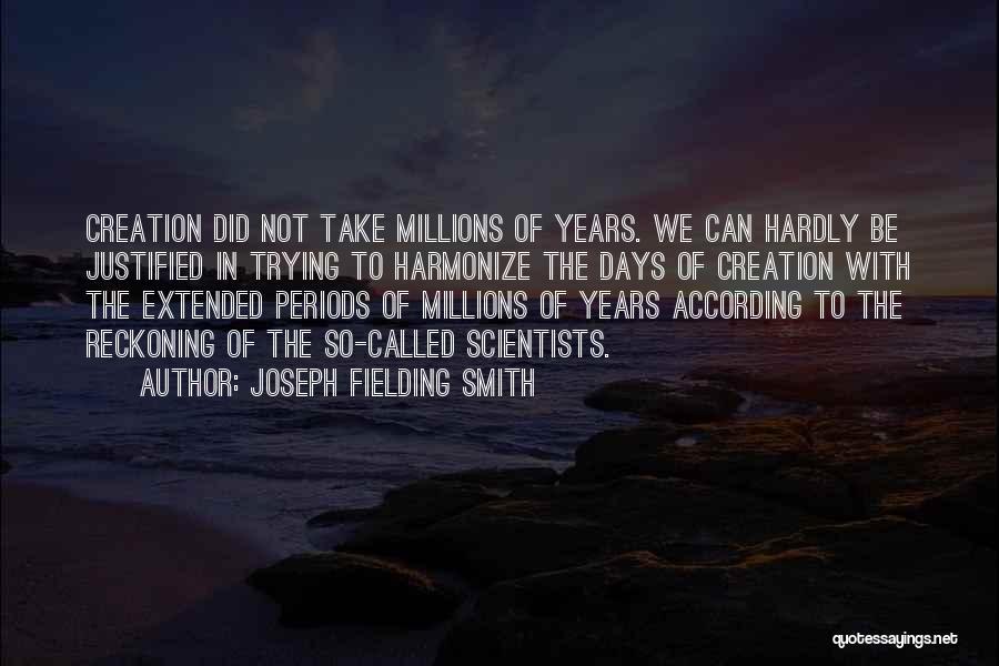 Joseph Fielding Smith Quotes 1704384