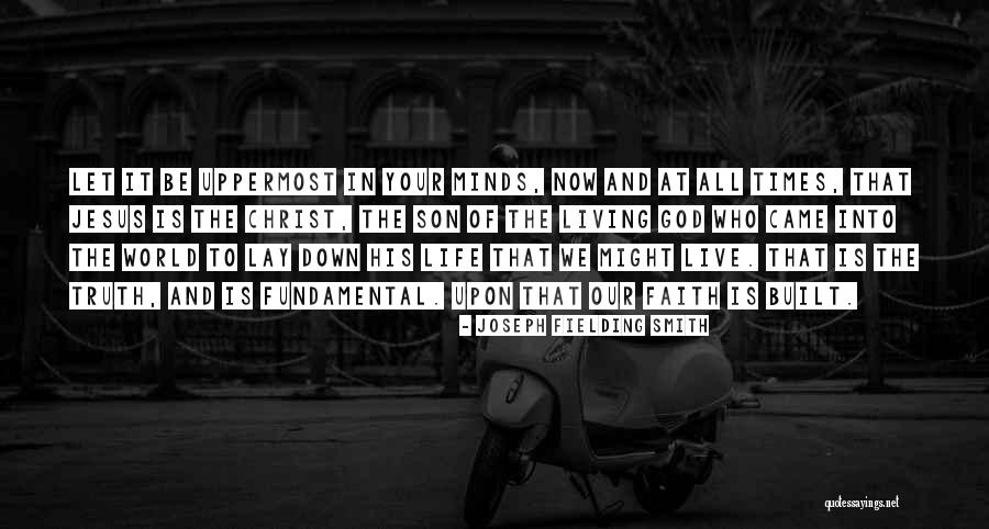 Joseph Fielding Smith Quotes 2000094 Joseph Fielding Smith Quotes 2000094