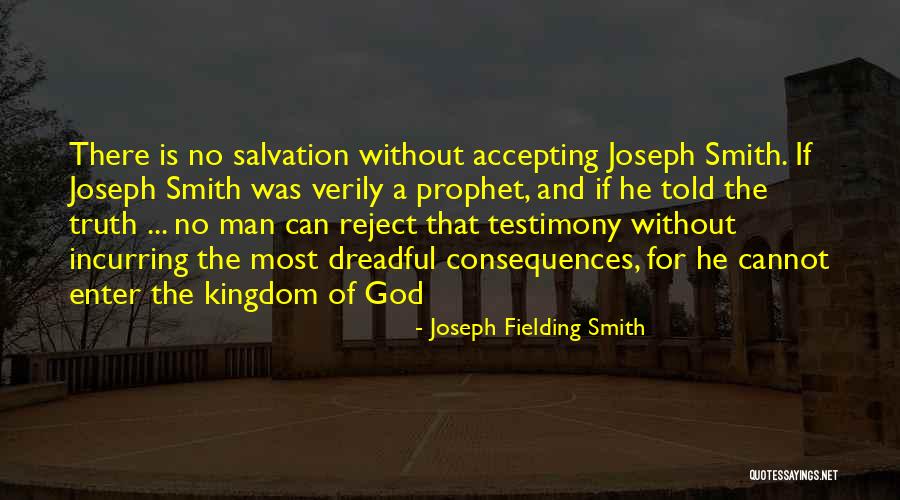 Joseph Fielding Smith Quotes 433567 Joseph Fielding Smith Quotes 433567