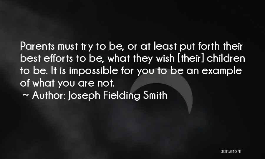 Joseph Fielding Smith Quotes 459012
