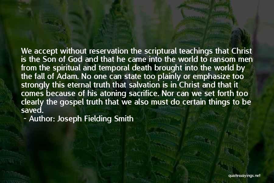Joseph Fielding Smith Quotes 542882