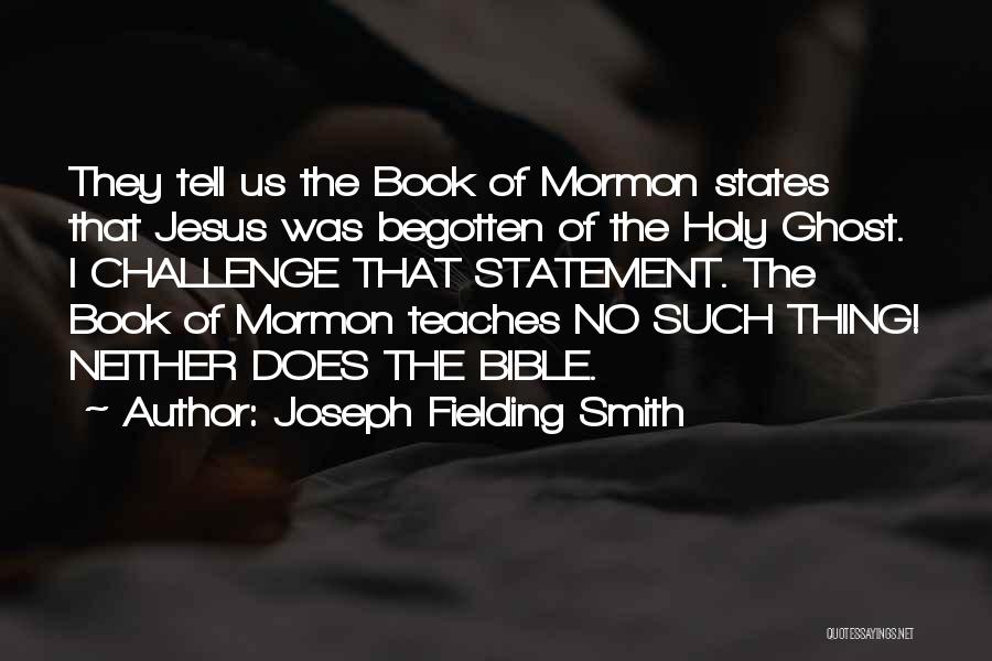 Joseph Fielding Smith Quotes 754488