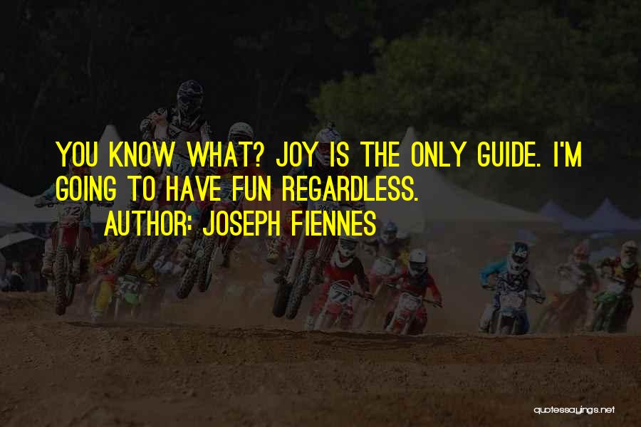 Joseph Fiennes Quotes 1003180