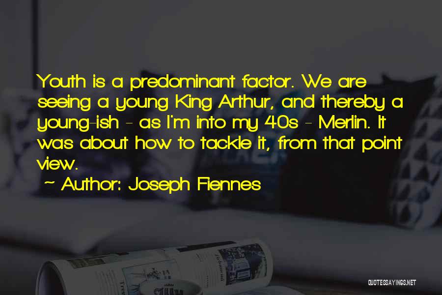Joseph Fiennes Quotes 1911028