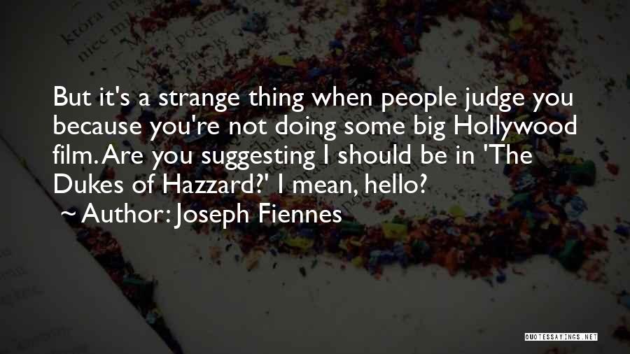 Joseph Fiennes Quotes 2114617