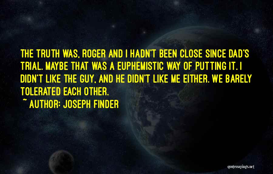 Joseph Finder Quotes 1079987