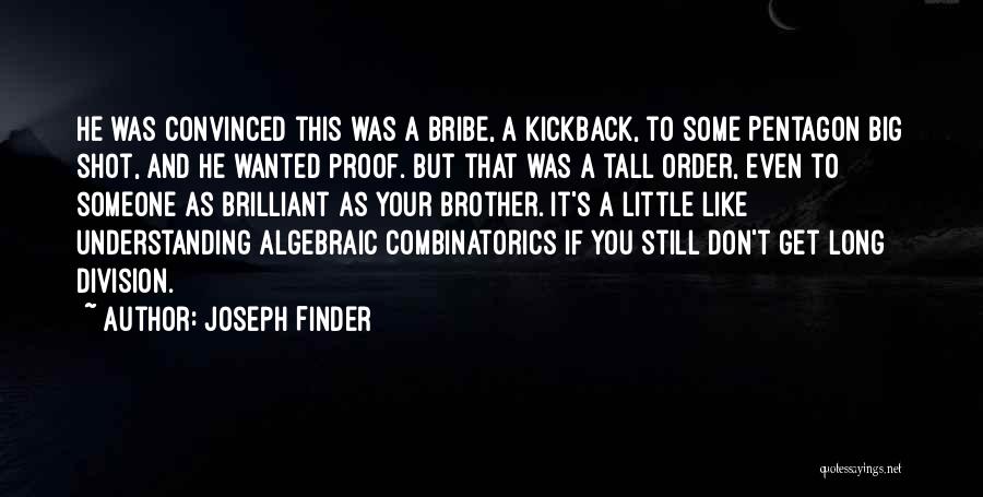 Joseph Finder Quotes 1293602