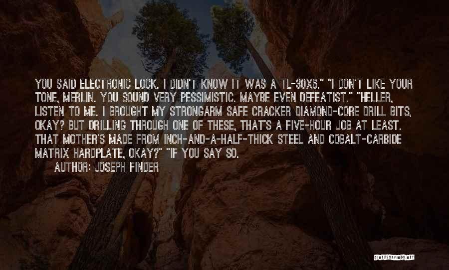 Joseph Finder Quotes 1783858