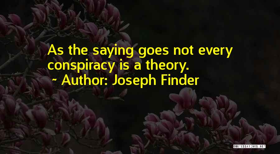 Joseph Finder Quotes 626137