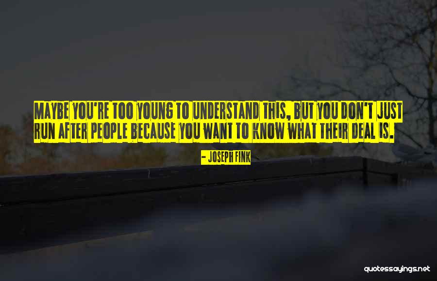 Joseph Fink Quotes 88372 Joseph Fink Quotes 88372