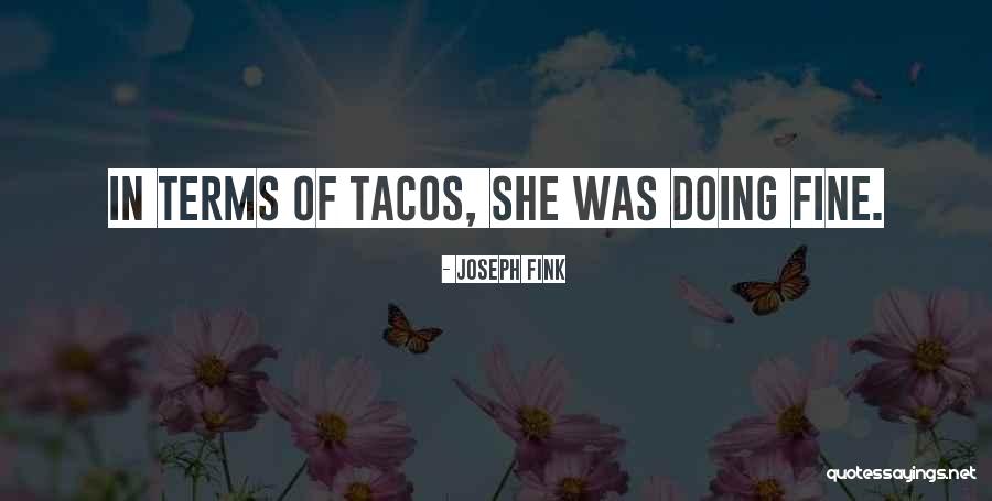 Joseph Fink Quotes 968167 Joseph Fink Quotes 968167