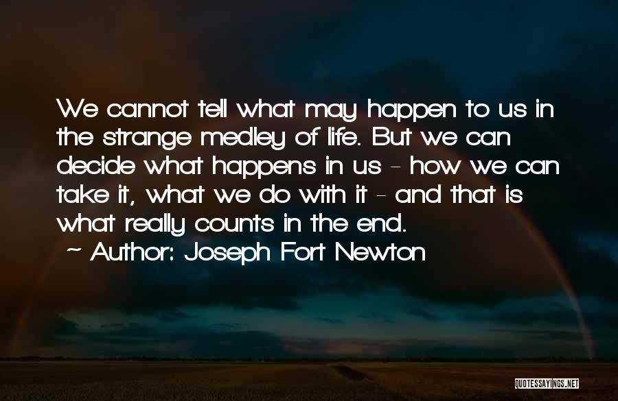 Joseph Fort Newton Quotes 776588