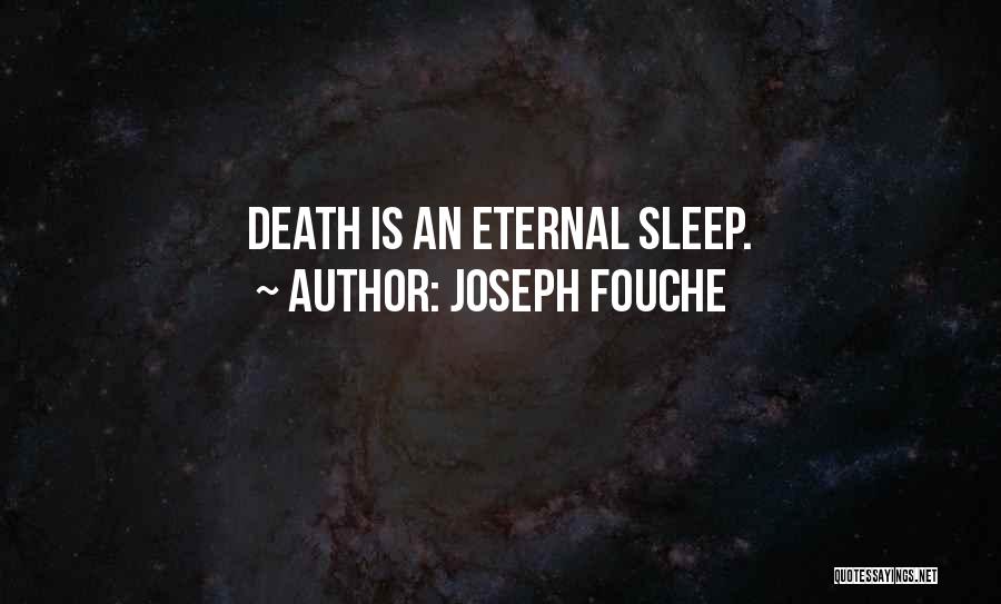 Joseph Fouche Quotes 1546107