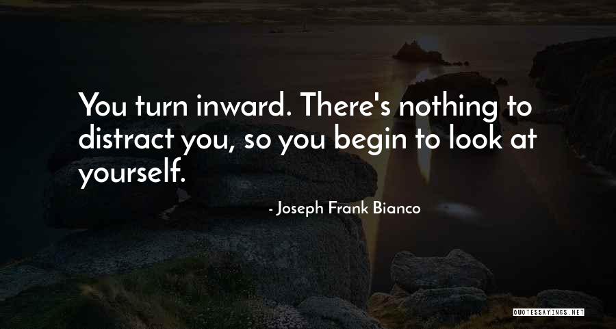 Joseph Frank Bianco Quotes 1605494