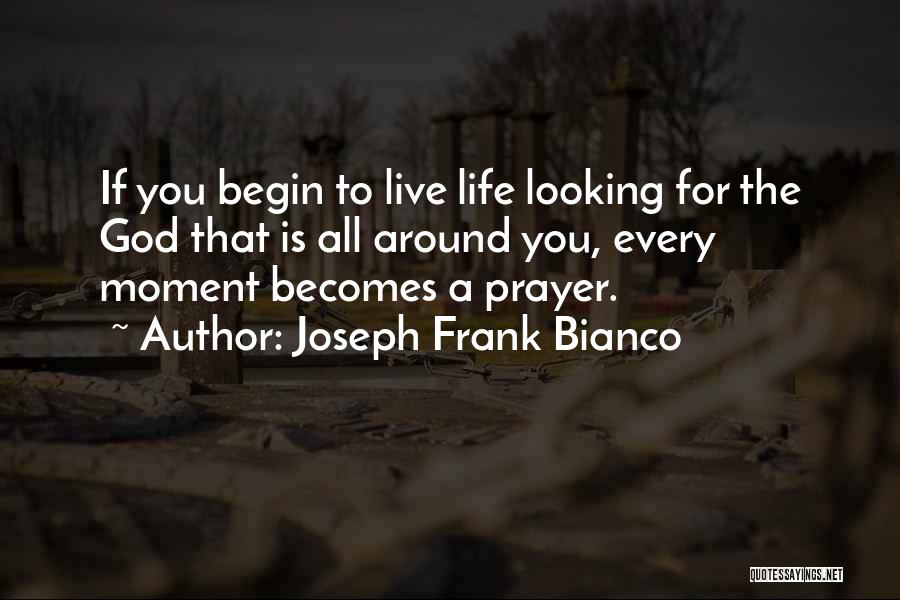 Joseph Frank Bianco Quotes 1696174