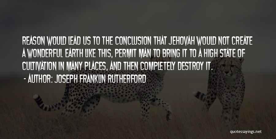 Joseph Franklin Rutherford Quotes 254885