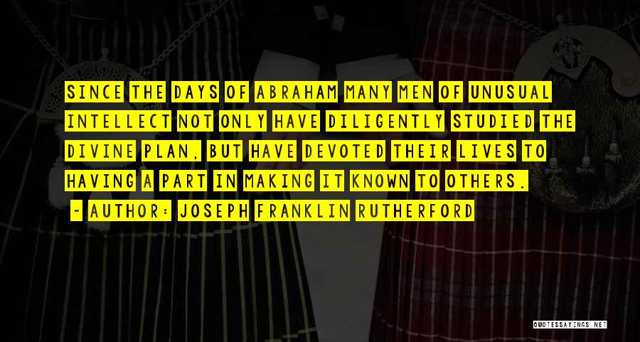 Joseph Franklin Rutherford Quotes 353742