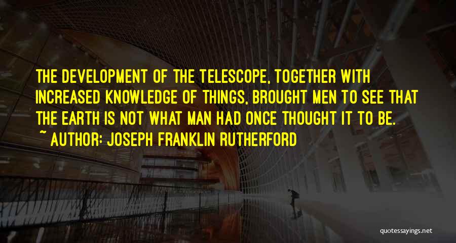 Joseph Franklin Rutherford Quotes 541426