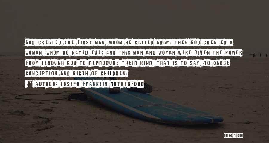 Joseph Franklin Rutherford Quotes 939513