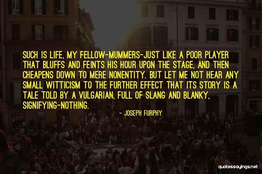 Joseph Furphy Quotes 1265850