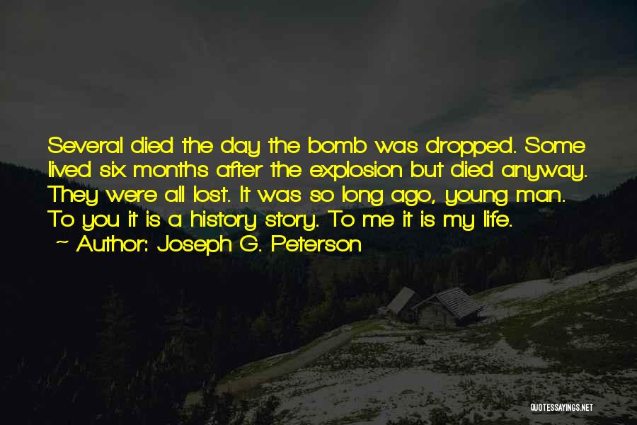 Joseph G. Peterson Quotes 215975