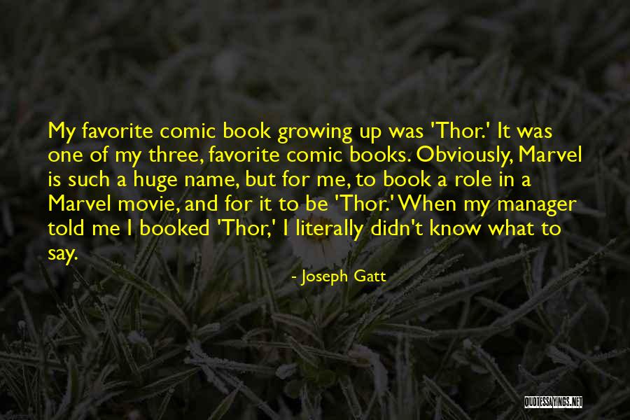 Joseph Gatt Quotes 831688