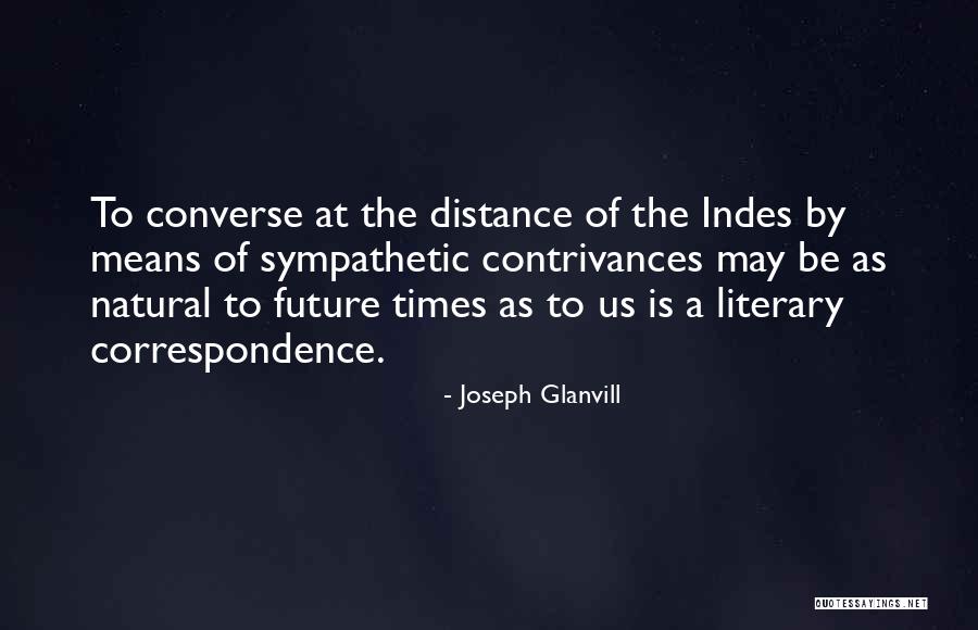 Joseph Glanvill Quotes 191699 Joseph Glanvill Quotes 191699
