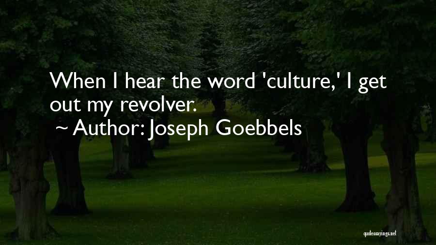 Joseph Goebbels Quotes 1016575