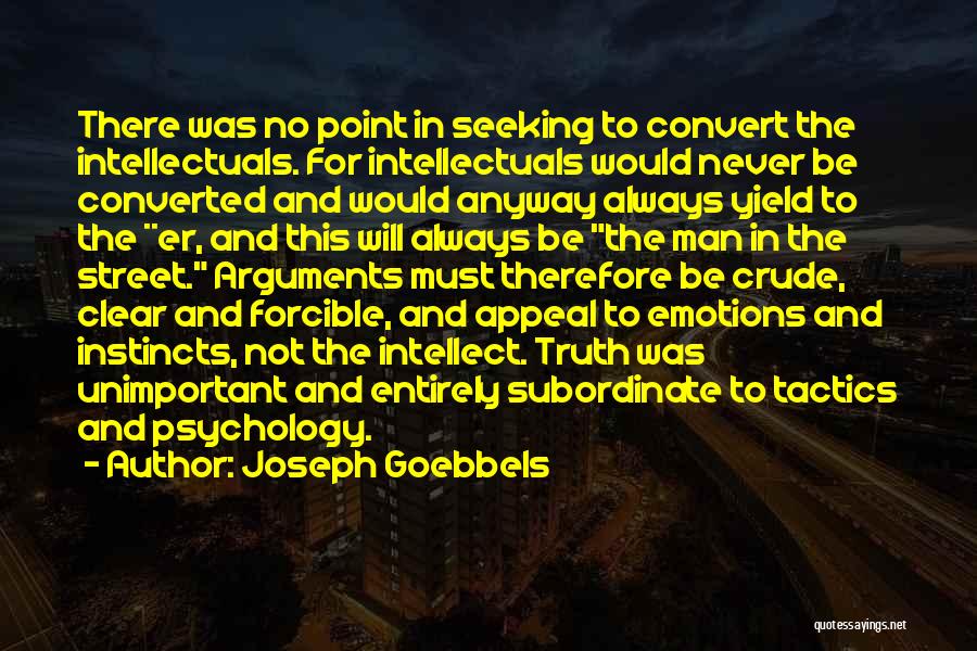 Joseph Goebbels Quotes 1133360