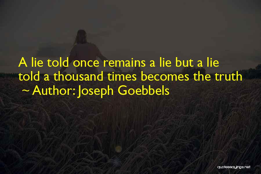 Joseph Goebbels Quotes 1153504