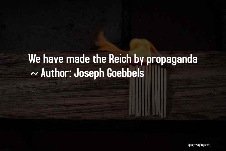 Joseph Goebbels Quotes 1186537