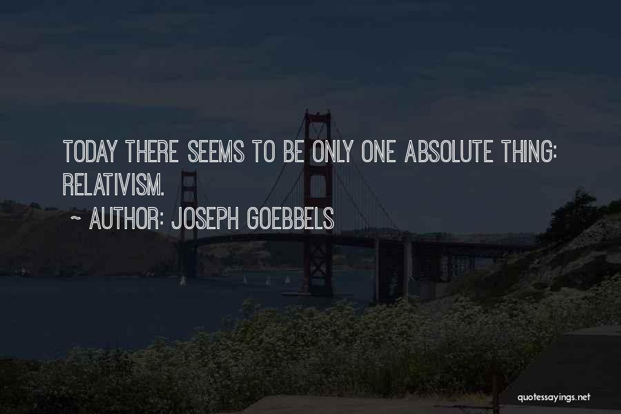Joseph Goebbels Quotes 1188233