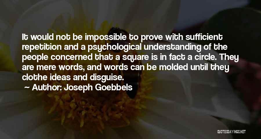 Joseph Goebbels Quotes 1807167