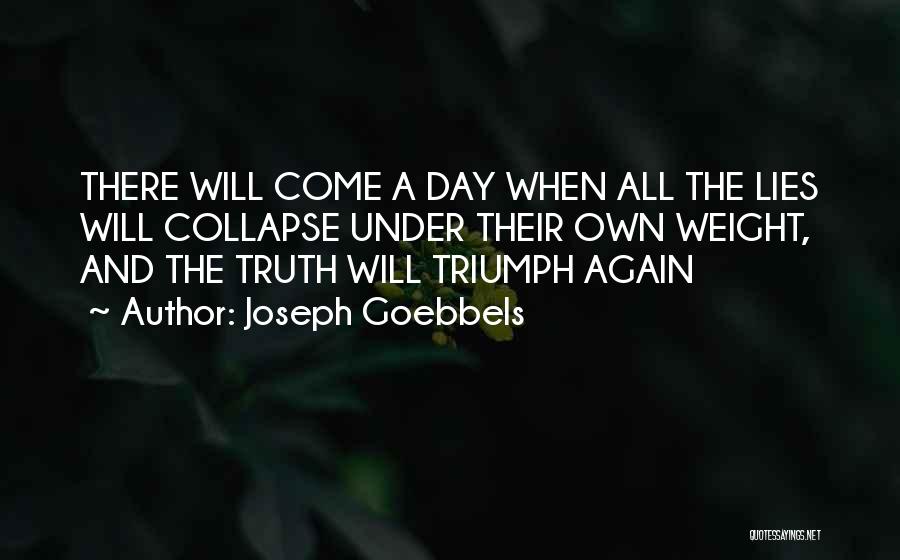 Joseph Goebbels Quotes 362093