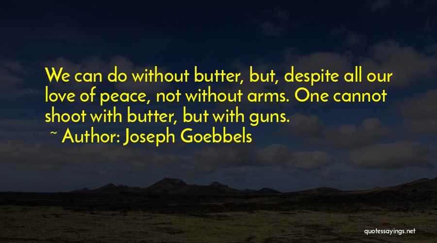 Joseph Goebbels Quotes 438060