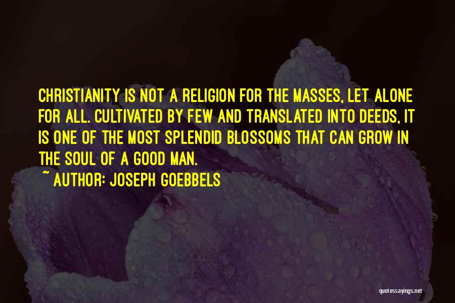 Joseph Goebbels Quotes 546750
