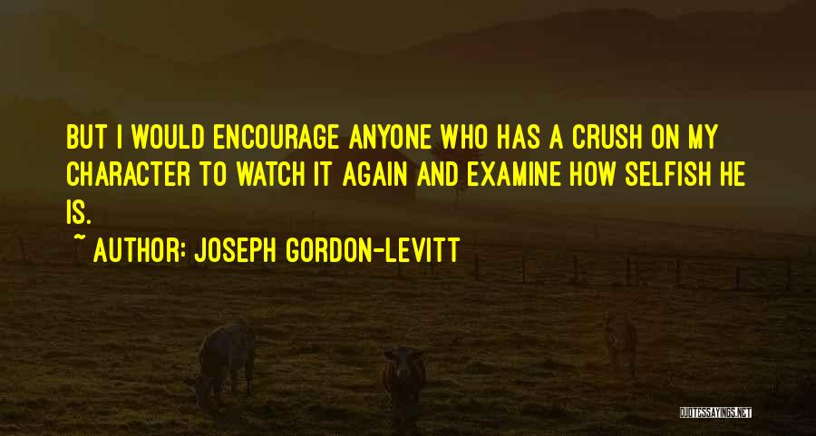 Joseph Gordon-Levitt Quotes 1116618
