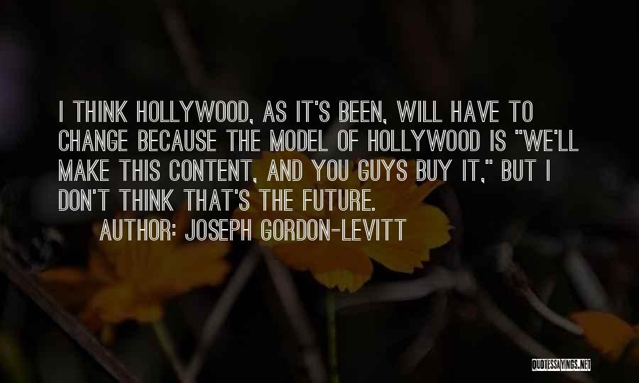 Joseph Gordon-Levitt Quotes 1358069