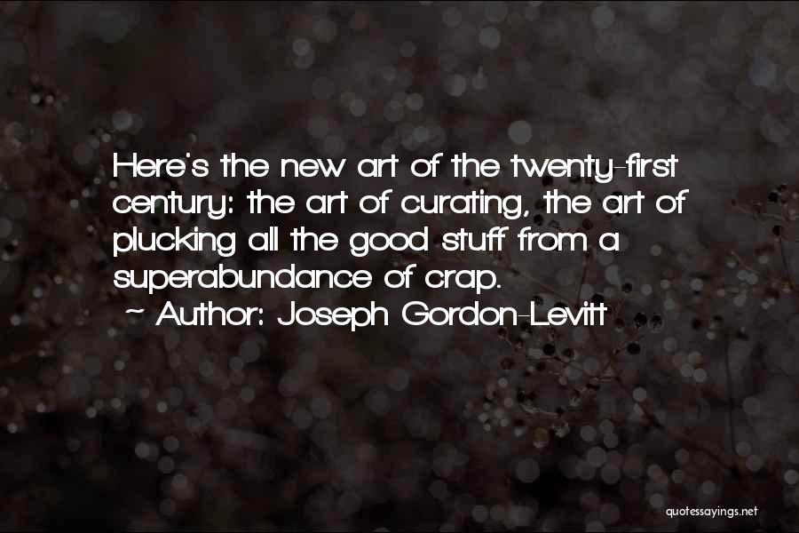 Joseph Gordon-Levitt Quotes 1932899