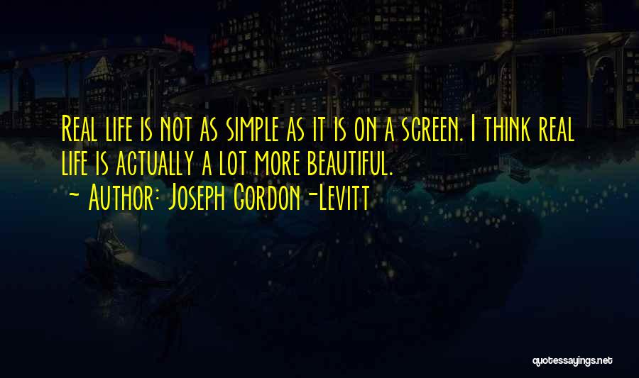 Joseph Gordon-Levitt Quotes 217100