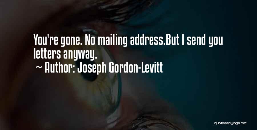 Joseph Gordon-Levitt Quotes 2237095