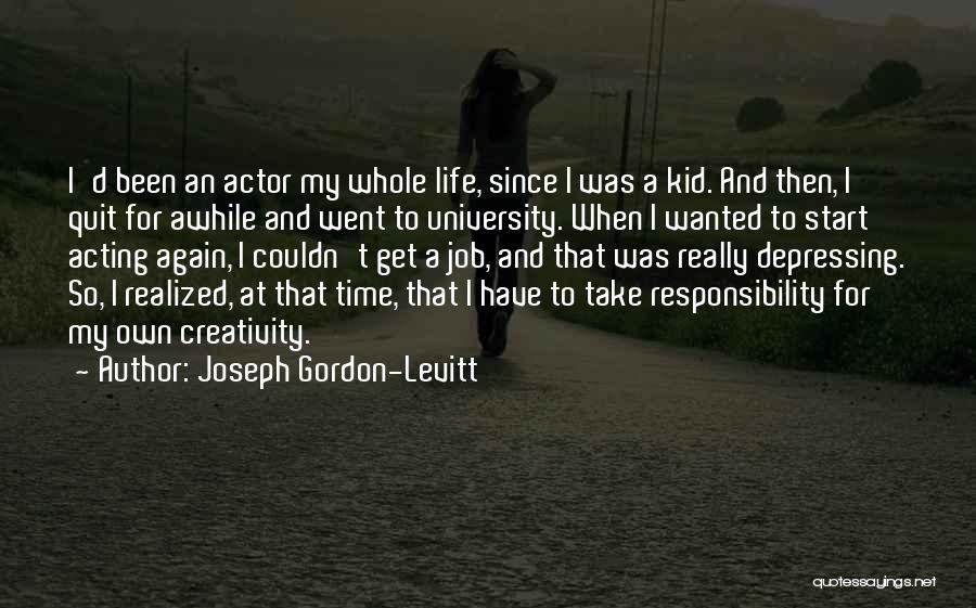 Joseph Gordon-Levitt Quotes 569741