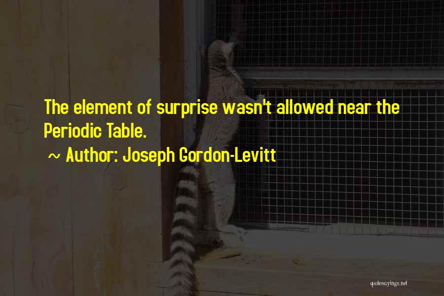 Joseph Gordon-Levitt Quotes 734686