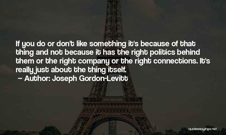 Joseph Gordon-Levitt Quotes 961555