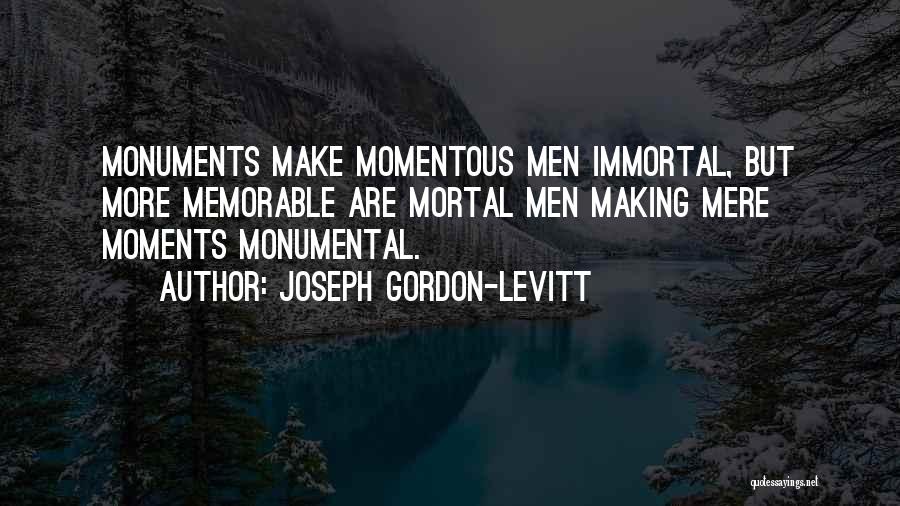 Joseph Gordon-Levitt Quotes 976909