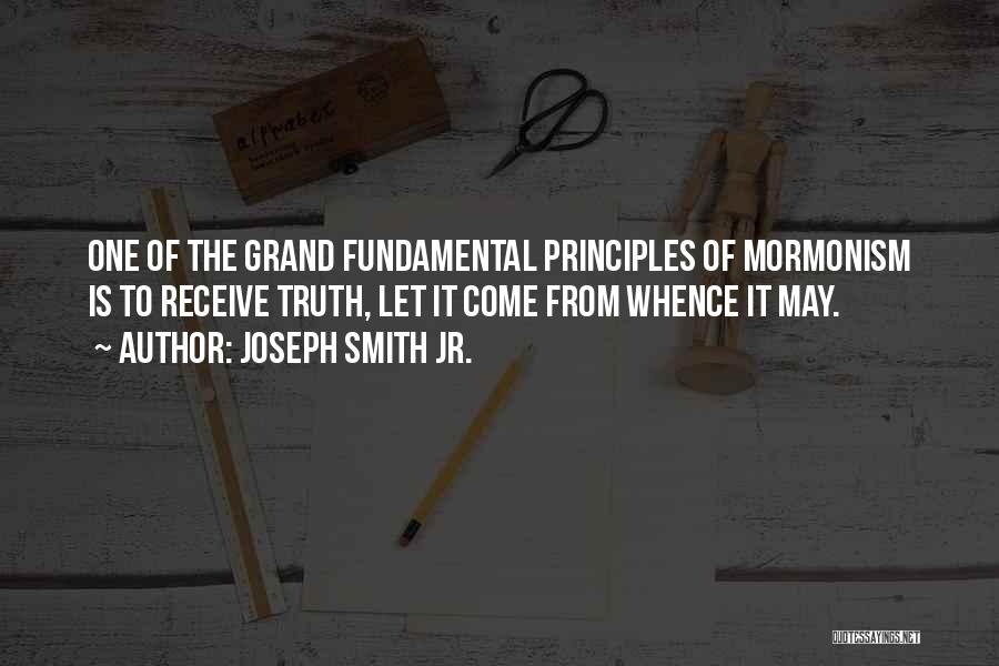 Joseph Grand Quotes By Joseph Smith Jr.